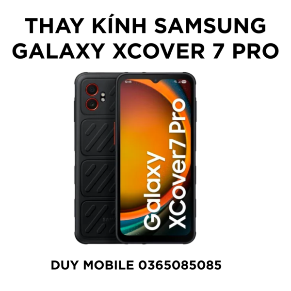 Thay kính Samsung Galaxy XCover 7 Pro
