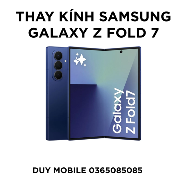 Thay kính Samsung Galaxy Z Fold 7