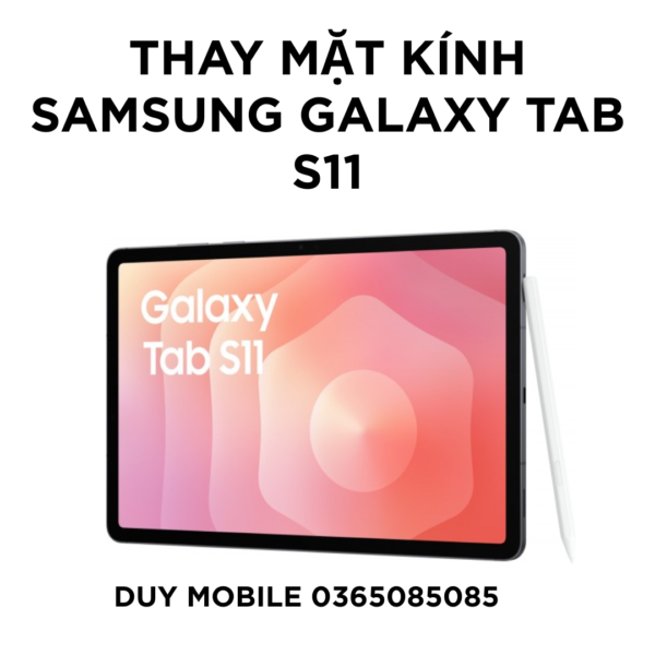 Thay mặt kính Samsung Galaxy Tab S11
