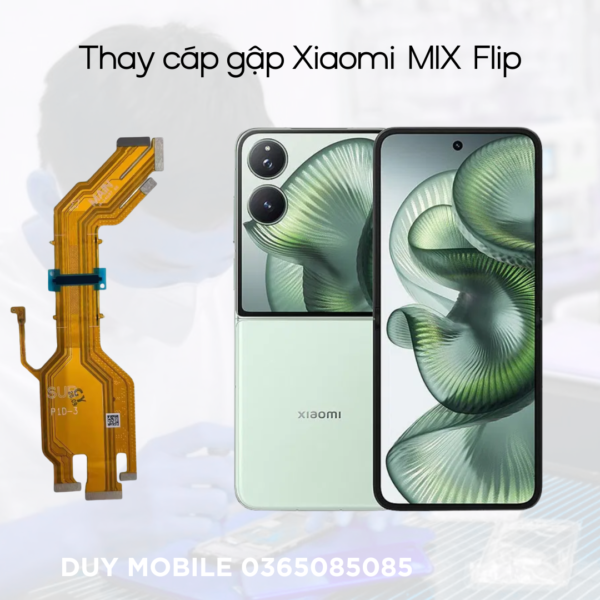 Thay cáp gập Xiaomi MIX  Flip
