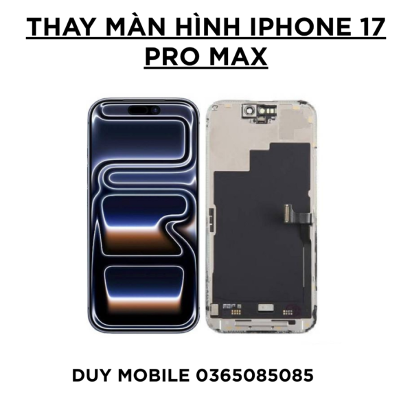 Thay màn hình iPhone 17 Pro max