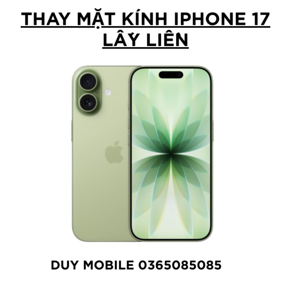 Thay mặt kính iPhone 17 lấy liền