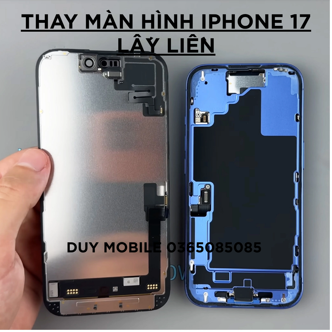 Thay màn hình iPhone 17 lấy liền Thay màn hình iPhone 17 lấy liền - Ảnh 2