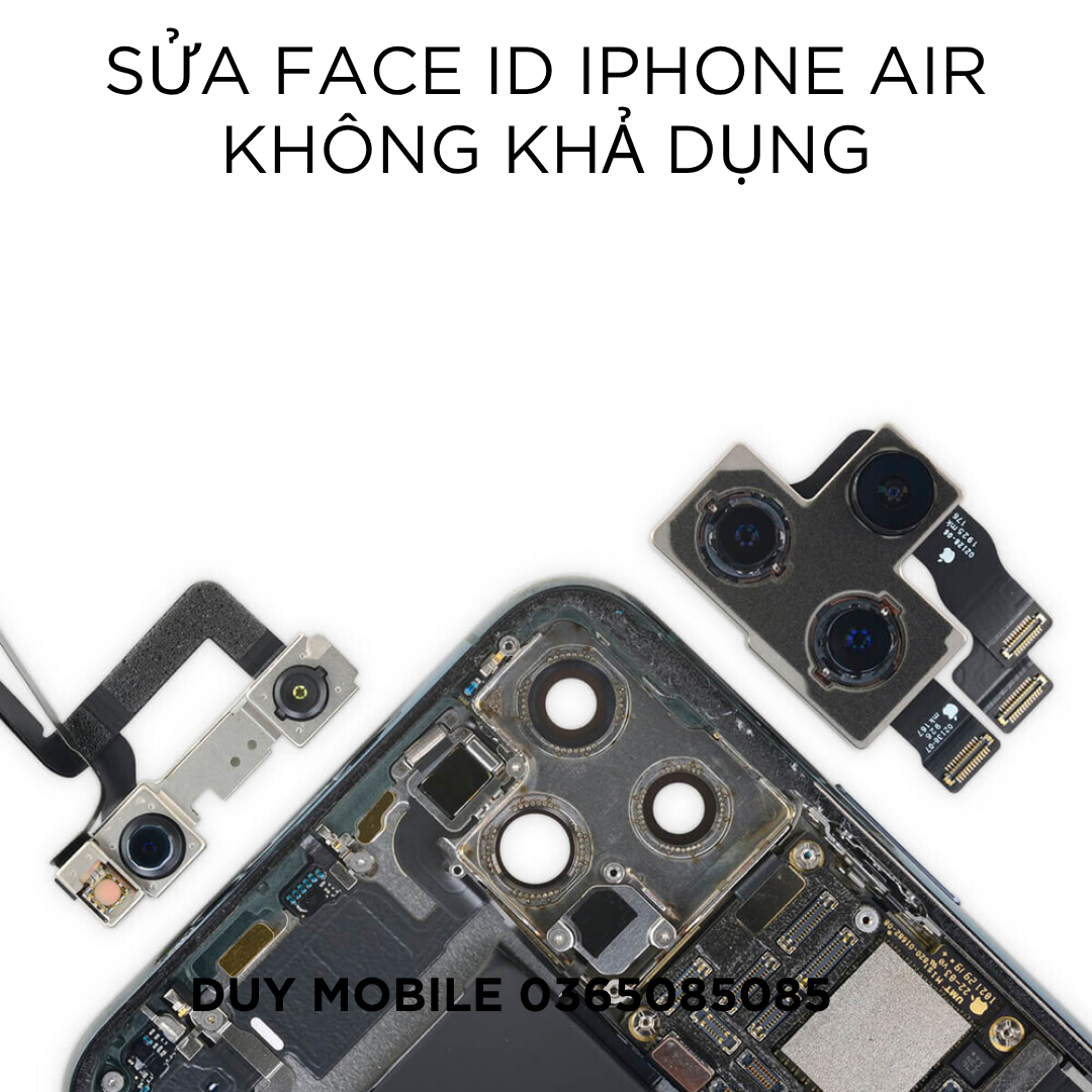 Sửa Face iD iPhone AIR không khả dụng Sửa Face iD iPhone AIR không khả dụng - Ảnh 5