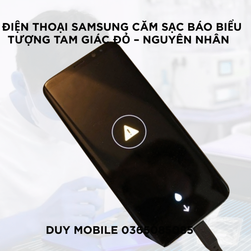cắm sạc điện thoại Samsung mà thấy biểu tượng chấm than vàng ⚠️ hoặc chấm than đỏ 🔴 xuất hiện trên màn hình hoặc bên cạnh biểu tượng pin