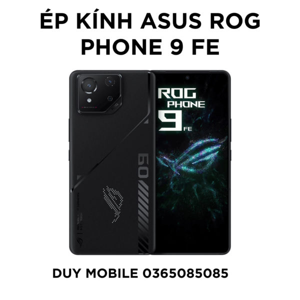 Ép kính Asus ROG Phone 9 FE
