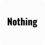 NOTHING