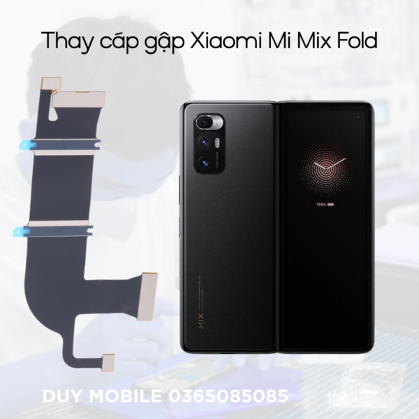 Thay cáp gập Xiaomi Mi Mix Fold