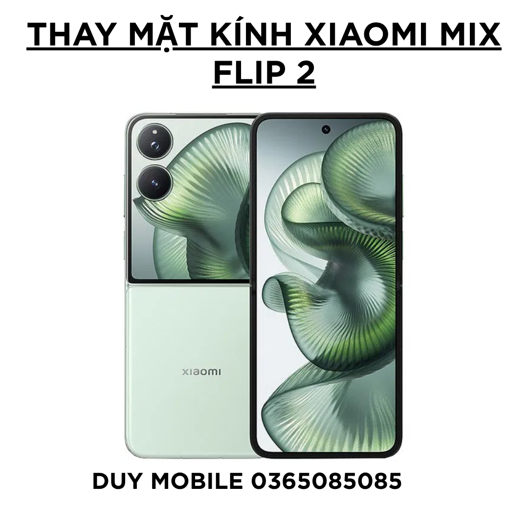 Thay mặt kính Xiaomi Mix Flip 2 Thay mặt kính Xiaomi Mix Flip 2 - Ảnh 1