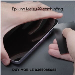 Ép Kính Meizu Note 16 Pro Chính Hãng | Duy Mobile – Lấy Liền, Bảo Hành 12 Tháng