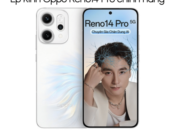 Ép kính Oppo Reno14 Pro chính hãng