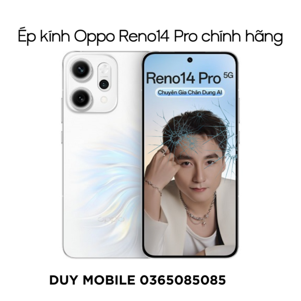 Ép kính Oppo Reno14 Pro chính hãng