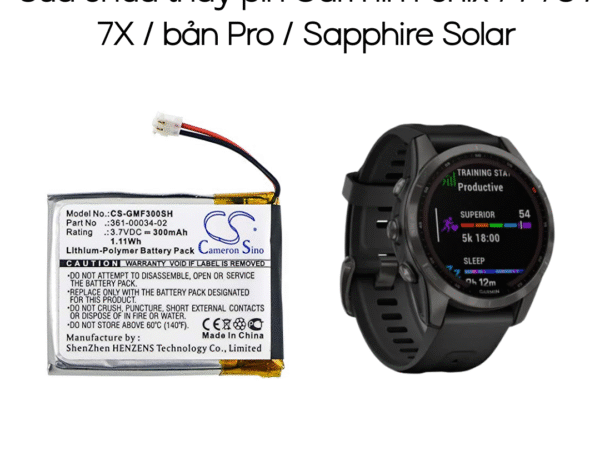 Sửa chữa thay pin Garmin Fenix 7 / 7S / 7X / bản Pro / Sapphire Solar