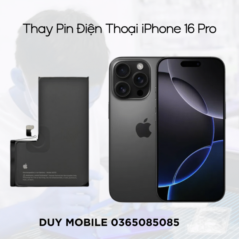 Thay Pin Điện Thoại iPhone 16 Pro