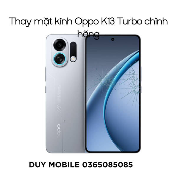 Thay mặt kính Oppo K13 Turbo chính hãng