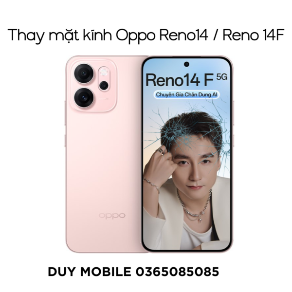 Thay mặt kính Oppo Reno14 / Reno 14F