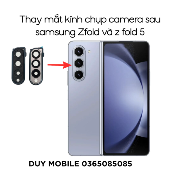 Thay mắt kính chụp camera sau samsung Zfold và z fold 5