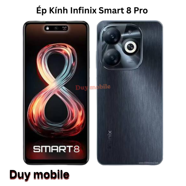 Ép Kính Infinix Smart 8 Pro