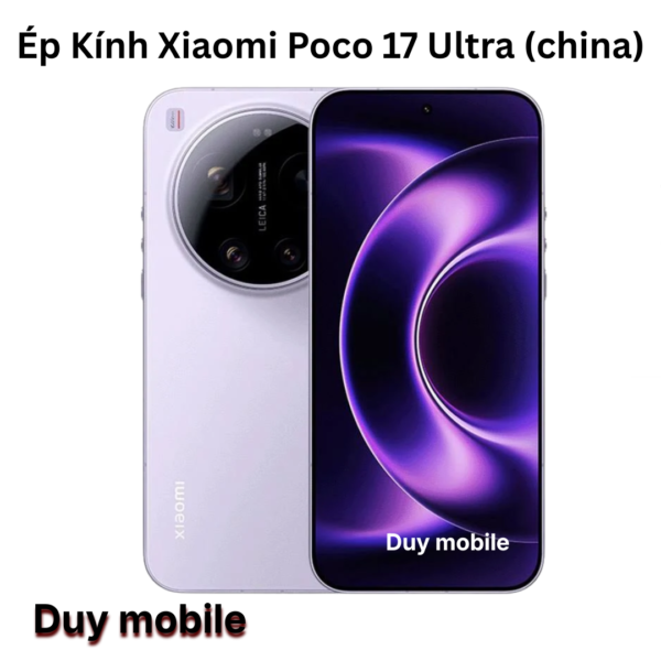 Ép Kính Xiaomi Poco 17 Ultra (china)