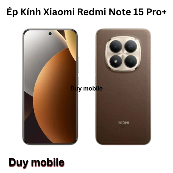 Ép Kính Xiaomi Redmi Note 15 Pro+