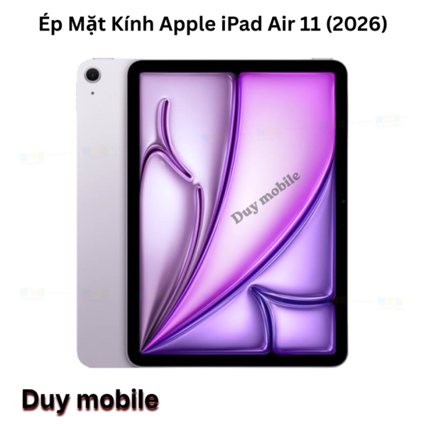 Ép Mặt Kính Apple iPad Air 11 (2026)