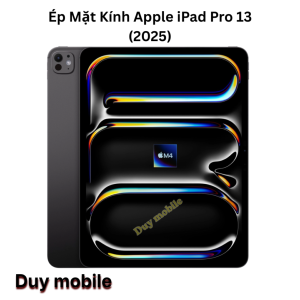 Ép Mặt Kính iPad Pro 13 (2025)