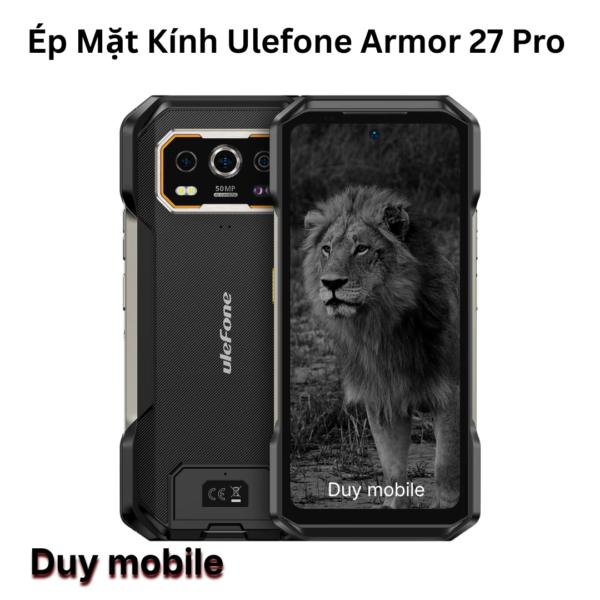Ép Mặt Kính Ulefone Armor 27 Pro