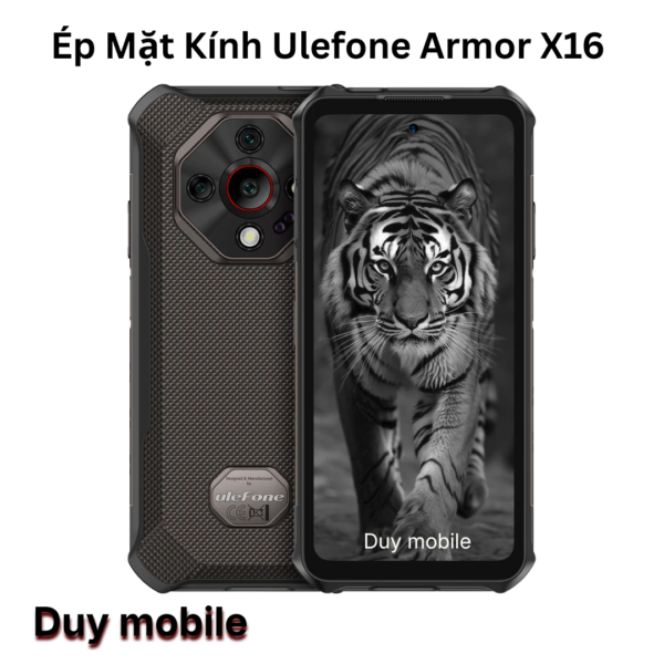 Ép Mặt Kính Ulefone Armor X16
