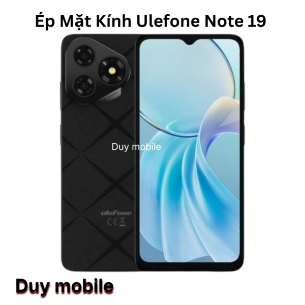 Ép Mặt Kính Ulefone Note 19
