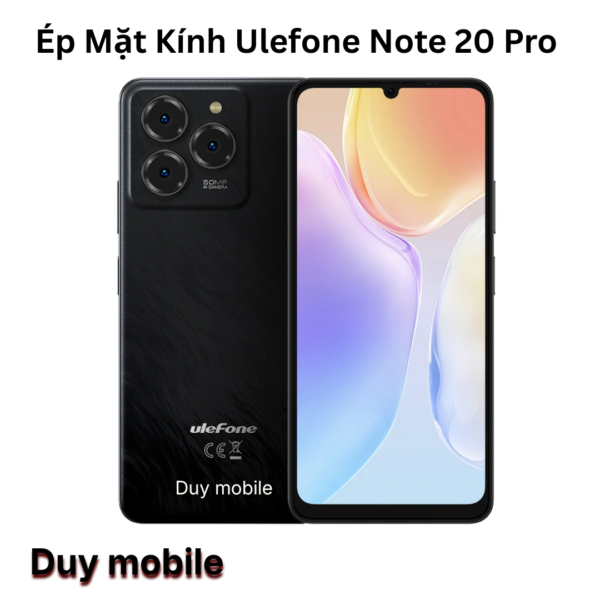 Ép Mặt Kính Ulefone Note 20 Pro