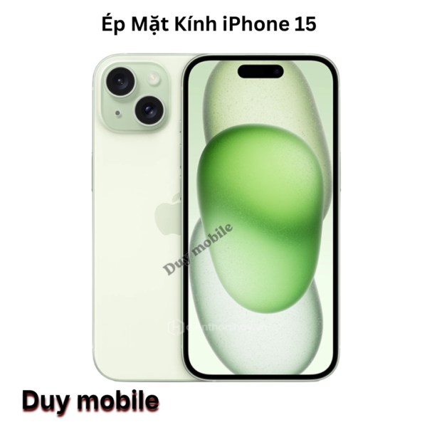 Ép Mặt Kính iPhone 15