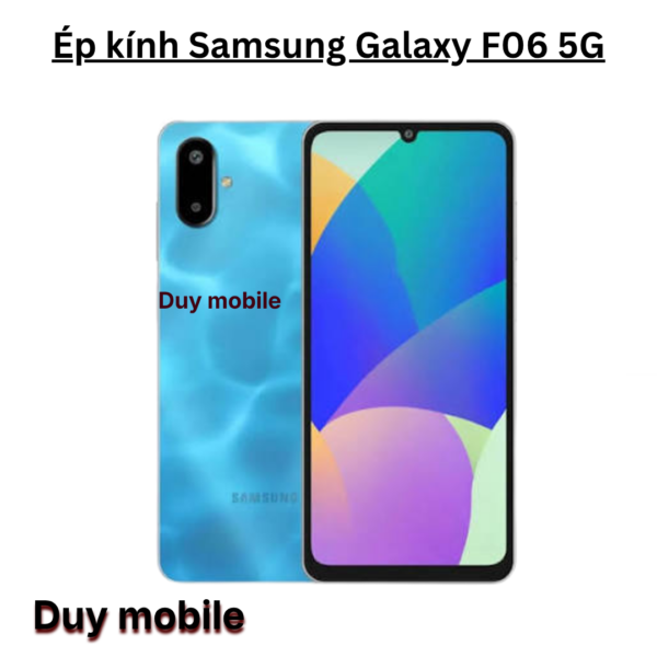 Ép kính Samsung Galaxy F06 5G