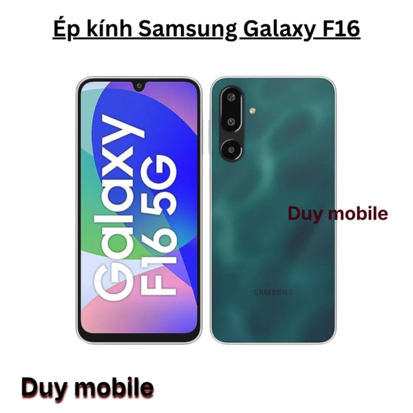 Ép kính Samsung Galaxy F16