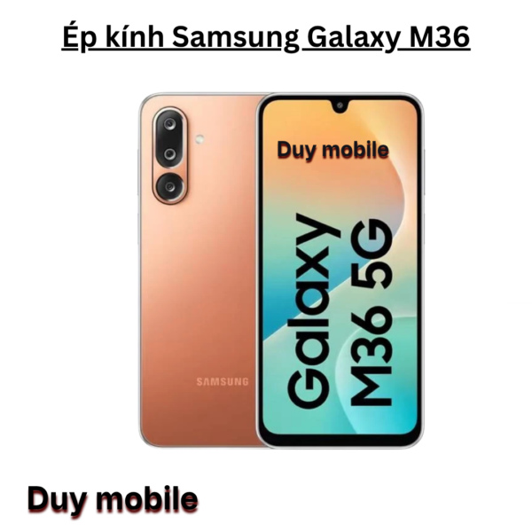 Ép kính Samsung Galaxy M36