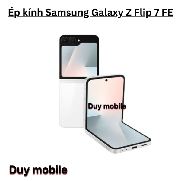 Ép kính Samsung Galaxy Z Flip 7 FE