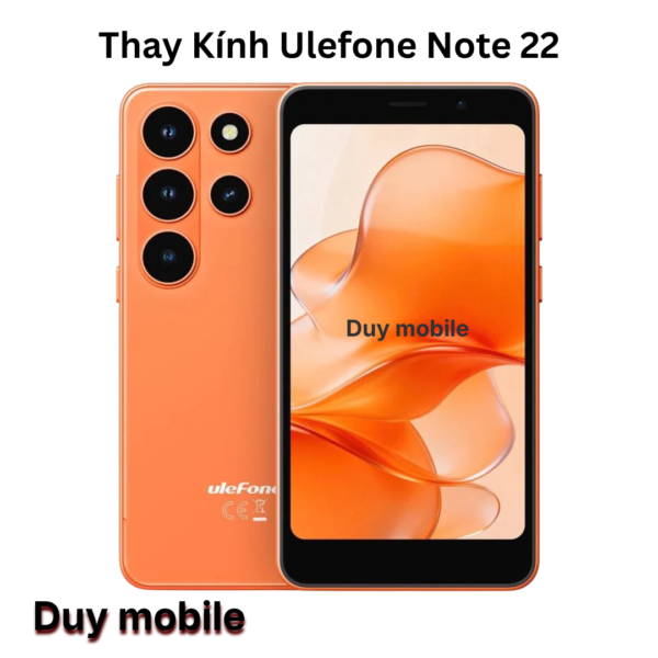 Thay Kính Ulefone Note 22