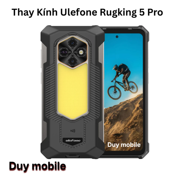 Thay Kính Ulefone Rugking 5 Pro