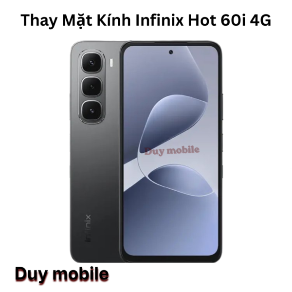 Thay Mặt Kính Infinix Hot 60i 4G