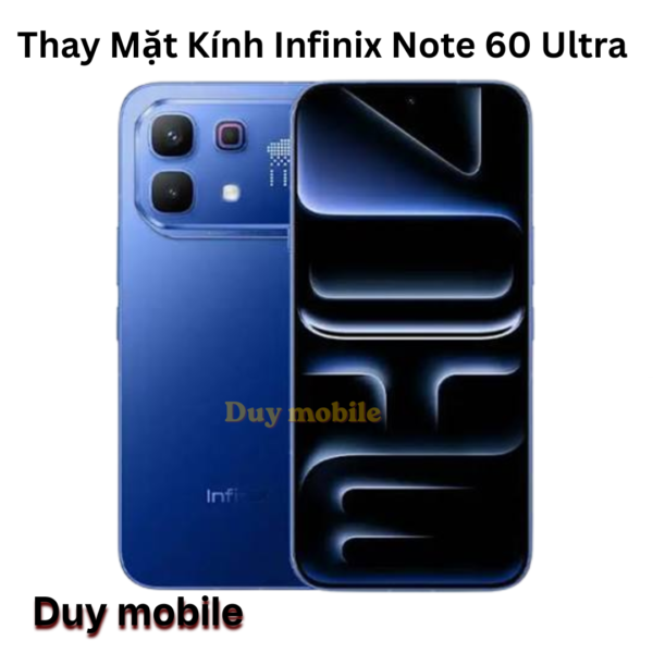 Thay Mặt Kính Infinix Note 60 Ultra