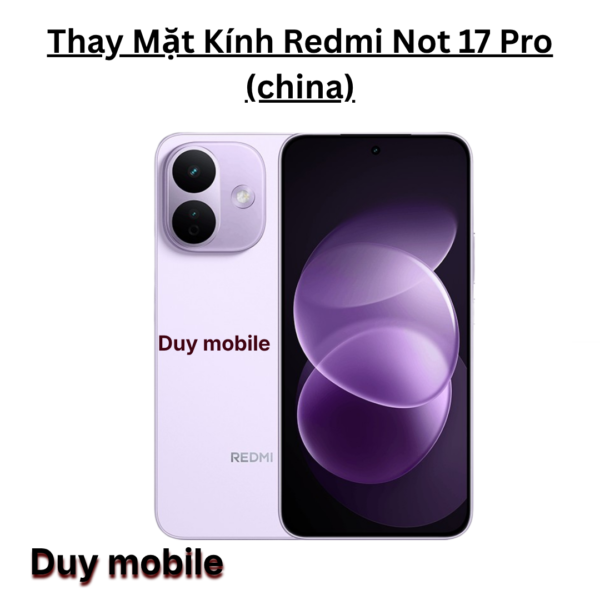 Thay Mặt Kính Redmi Note 17 Pro (china)