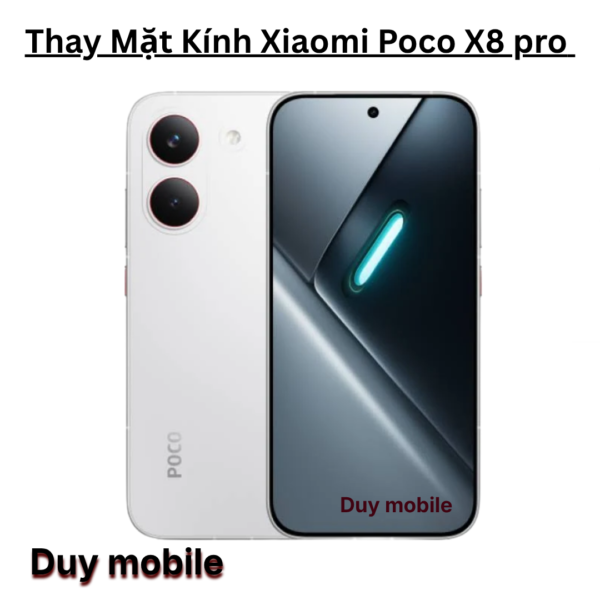 Thay Mặt Kính Xiaomi Poco X8 pro