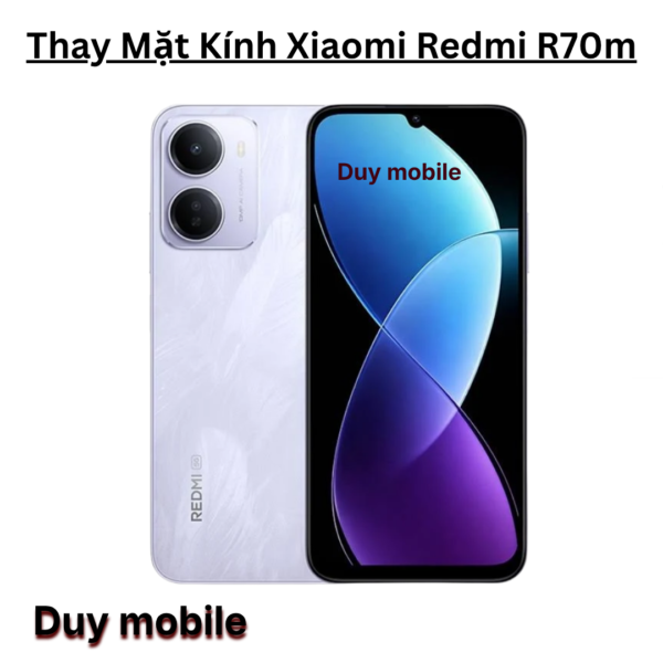 Thay Mặt Kính Xiaomi Redmi R70m