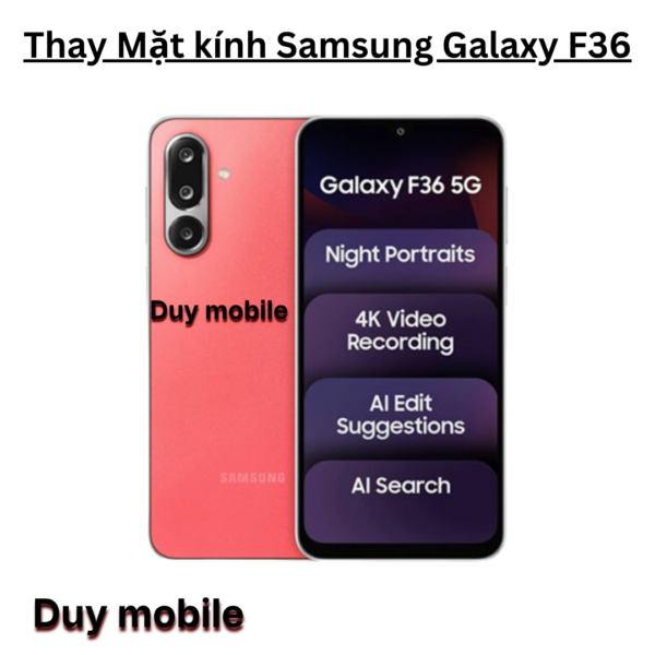 Thay Mặt kính Samsung Galaxy F36