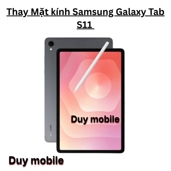 Thay Mặt kính Samsung Galaxy Tab S11