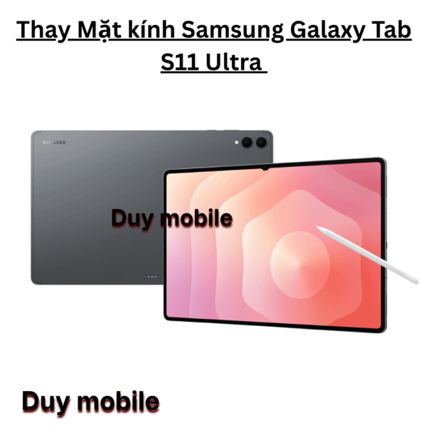 Thay Mặt kính Samsung Galaxy Tab S11 Ultra