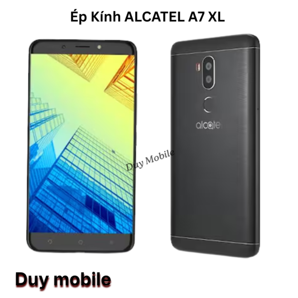 Ép Kính ALCATEL A7 XL