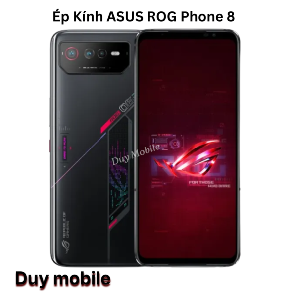 Ép Kính ASUS ROG Phone 8