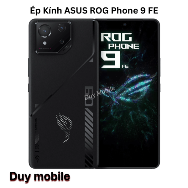 Ép Kính ASUS ROG Phone 9 FE