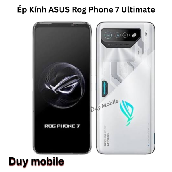 Ép Kính ASUS Rog Phone 7 Ultimate