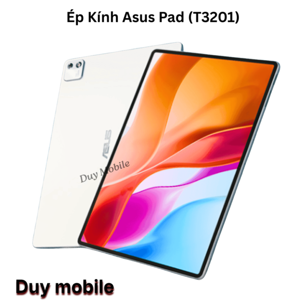 Ép Kính Asus Pad (T3201)